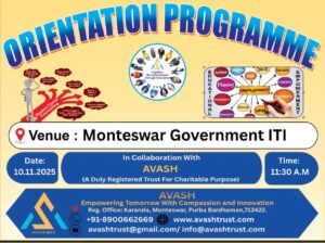 AVASH Trust Organizes Student Orientation Programme at Monteswar Government ITI on 10th November 2025 !!!!!!!